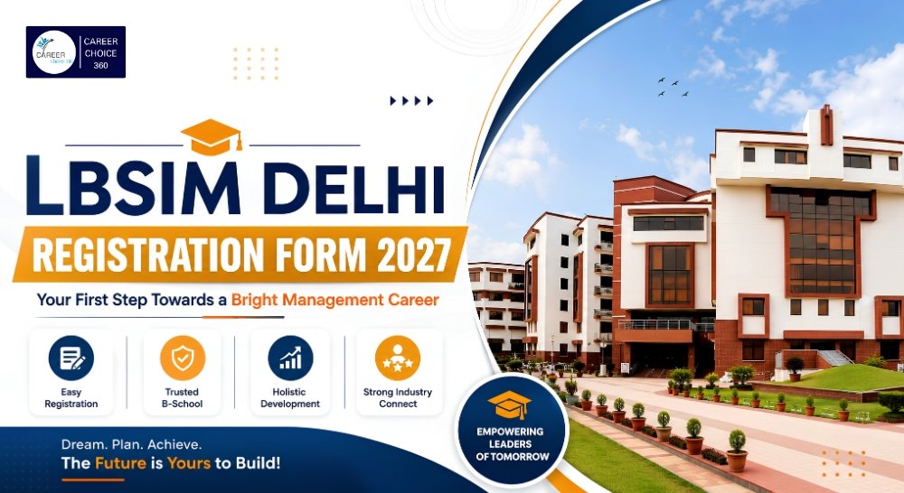 LBSIM Delhi Registration Form 2027: Last Date, Fees, Eligibility & Placement image