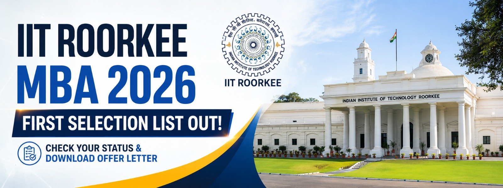 IIT Roorkee MBA First Selection List 2026