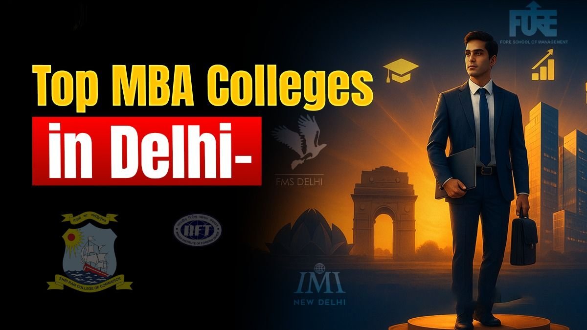 TOP MBA Colleges in delhi Updated List 2025